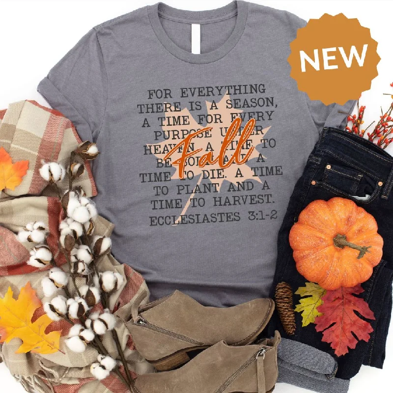 For Everything there is a Season Fall Tee